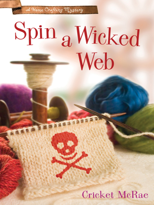 Title details for Spin a Wicked Web by Cricket McRae - Available